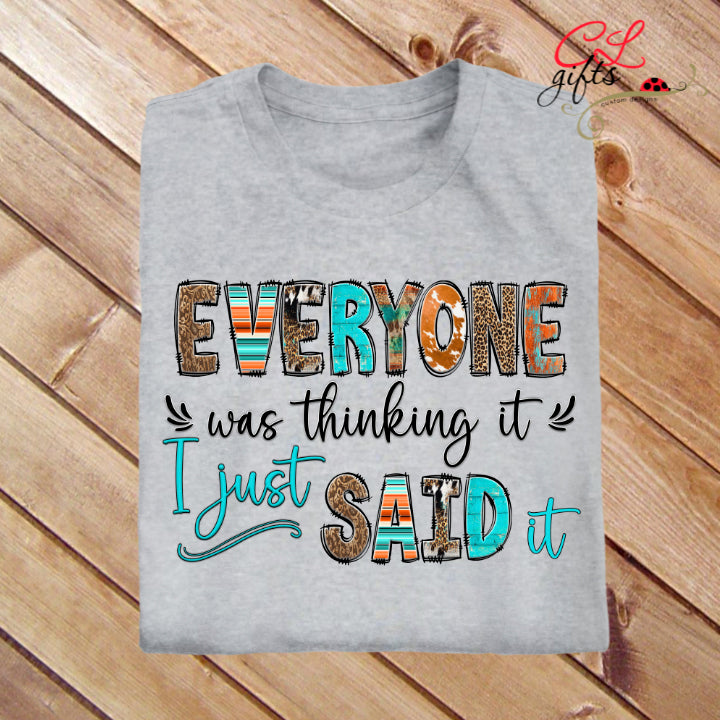 EVERYONE WAS THINKING IT I JUST SAID IT