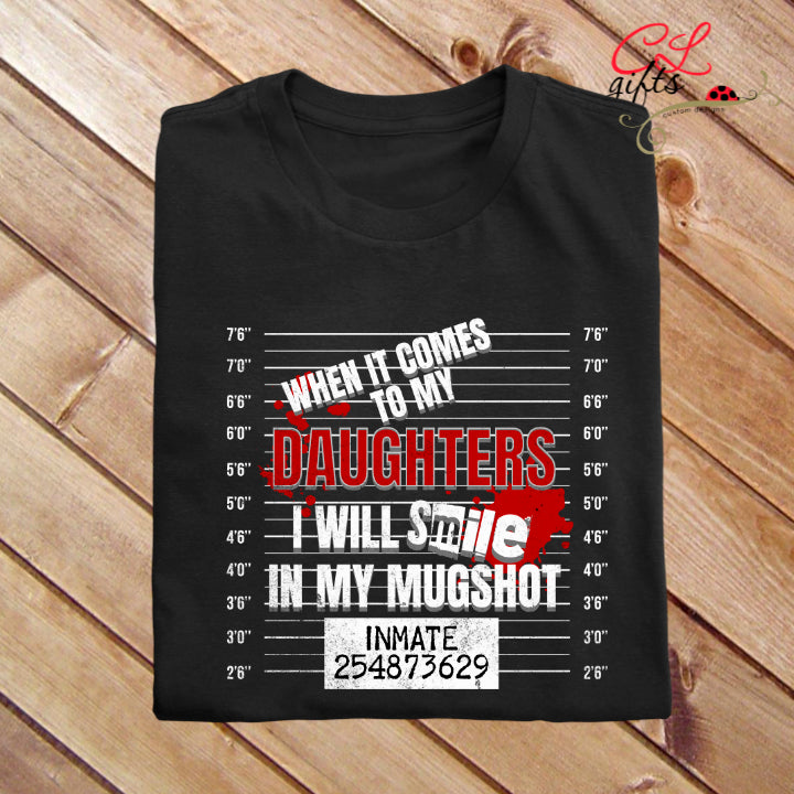 I WILL SMILE IN MY MUGSHOT PERSONALIZED T SHIRT