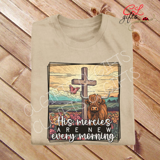 HIS MERCIES ARE NEW EVERY MORNING COW CROSS T SHIRT